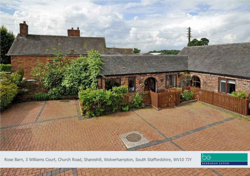 Rose Barn, 3 Williams Court, Church Road, Shareshill, Wolverhampton