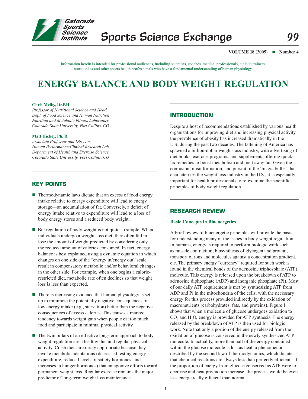 ENERGY BALANCE and BODY WEIGHT REGULATION Metabolizable Energy, This Energy Loss Is Thought to Be Negligible Drive to Re-Establish Body Fat Stores at an Obese Level