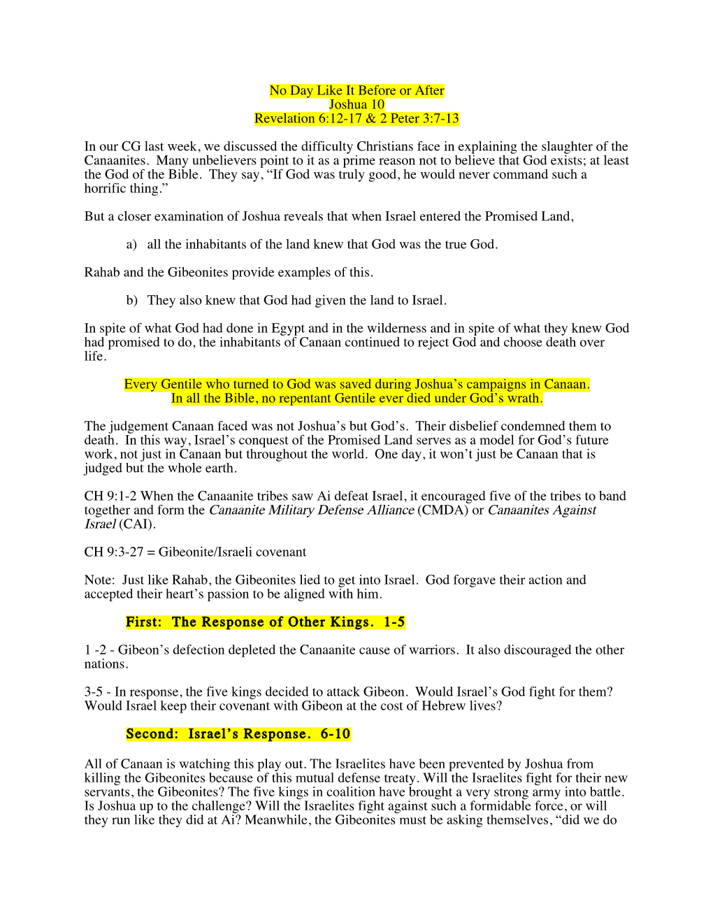 No Day Like It Before Or After Joshua 10 Revelation 6:12-17 & 2 Peter 3:7-13 in Our CG Last Week, We Discussed the Difficult