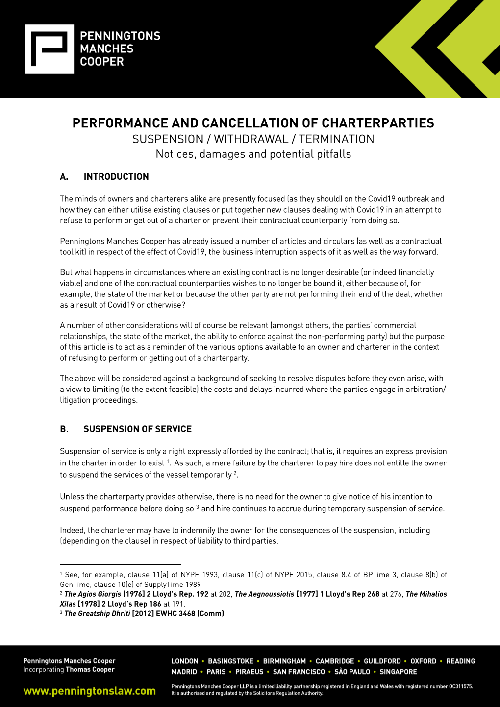 PERFORMANCE and CANCELLATION of CHARTERPARTIES SUSPENSION / WITHDRAWAL / TERMINATION Notices, Damages and Potential Pitfalls