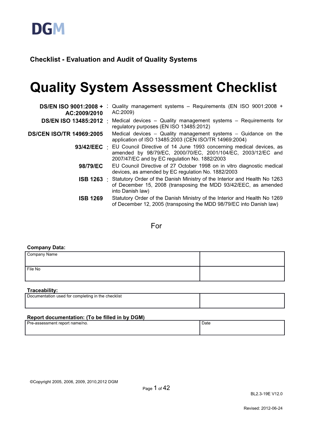 ISO 13485:2003 + ISO 9001:2000 Quality System Assessment Checklist
