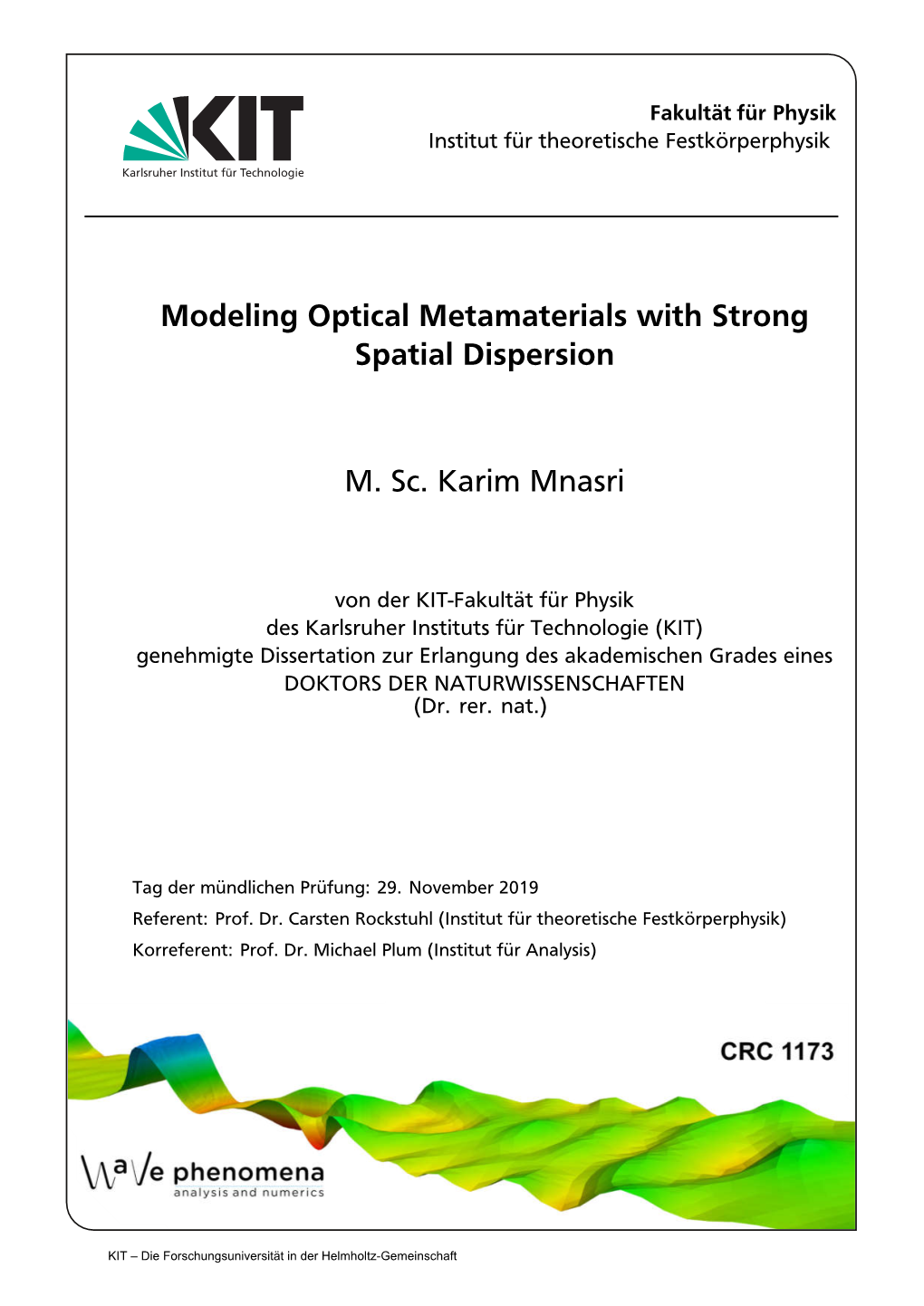 Modeling Optical Metamaterials with Strong Spatial Dispersion