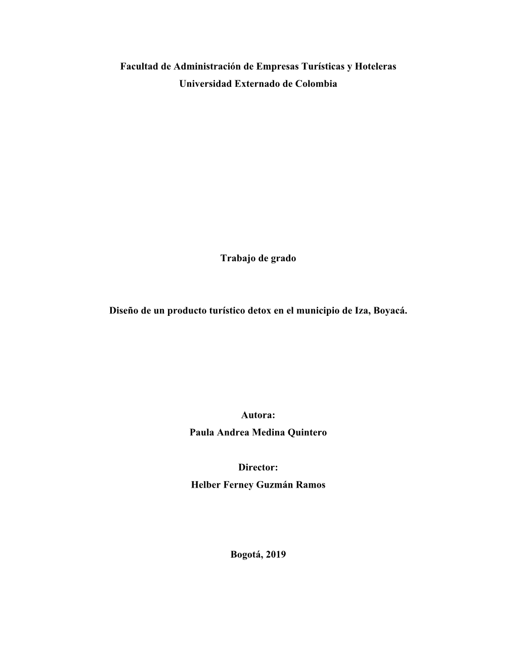 Facultad De Administración De Empresas Turísticas Y Hoteleras Universidad Externado De Colombia Trabajo De Grado Diseño De Un
