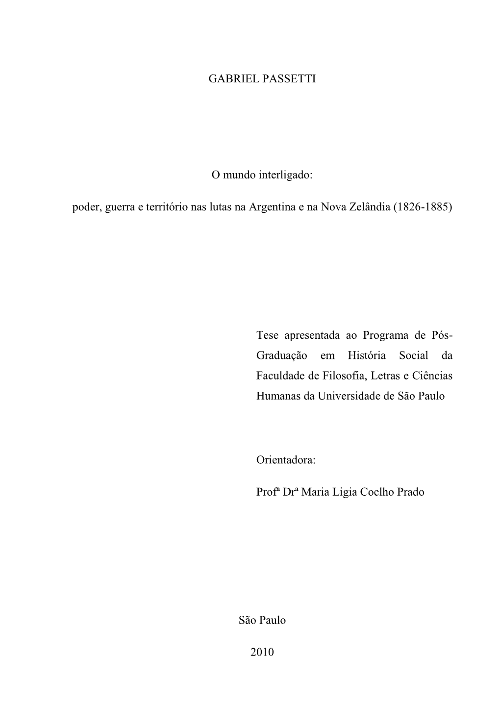 Poder, Guerra E Território Nas Lutas Na Argentina E Na Nova Zelândia (1826-1885)