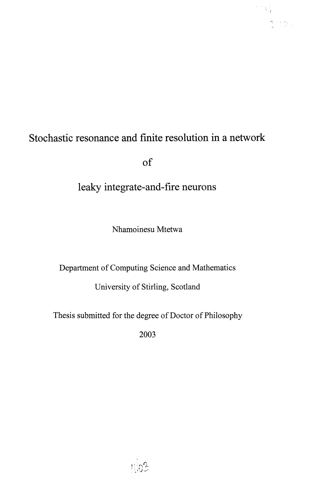 Stochastic Resonance and Finite Resolution in a Network of Leaky