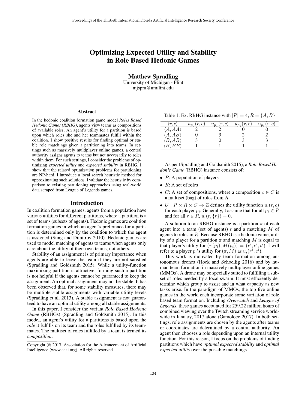 Optimizing Expected Utility and Stability in Role Based Hedonic Games