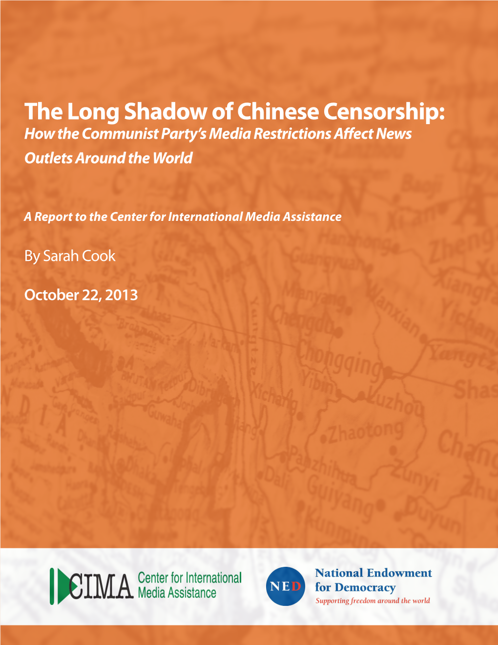 The Long Shadow of Chinese Censorship: How the Communist Party’S Media Restrictions Affect News Outlets Around the World