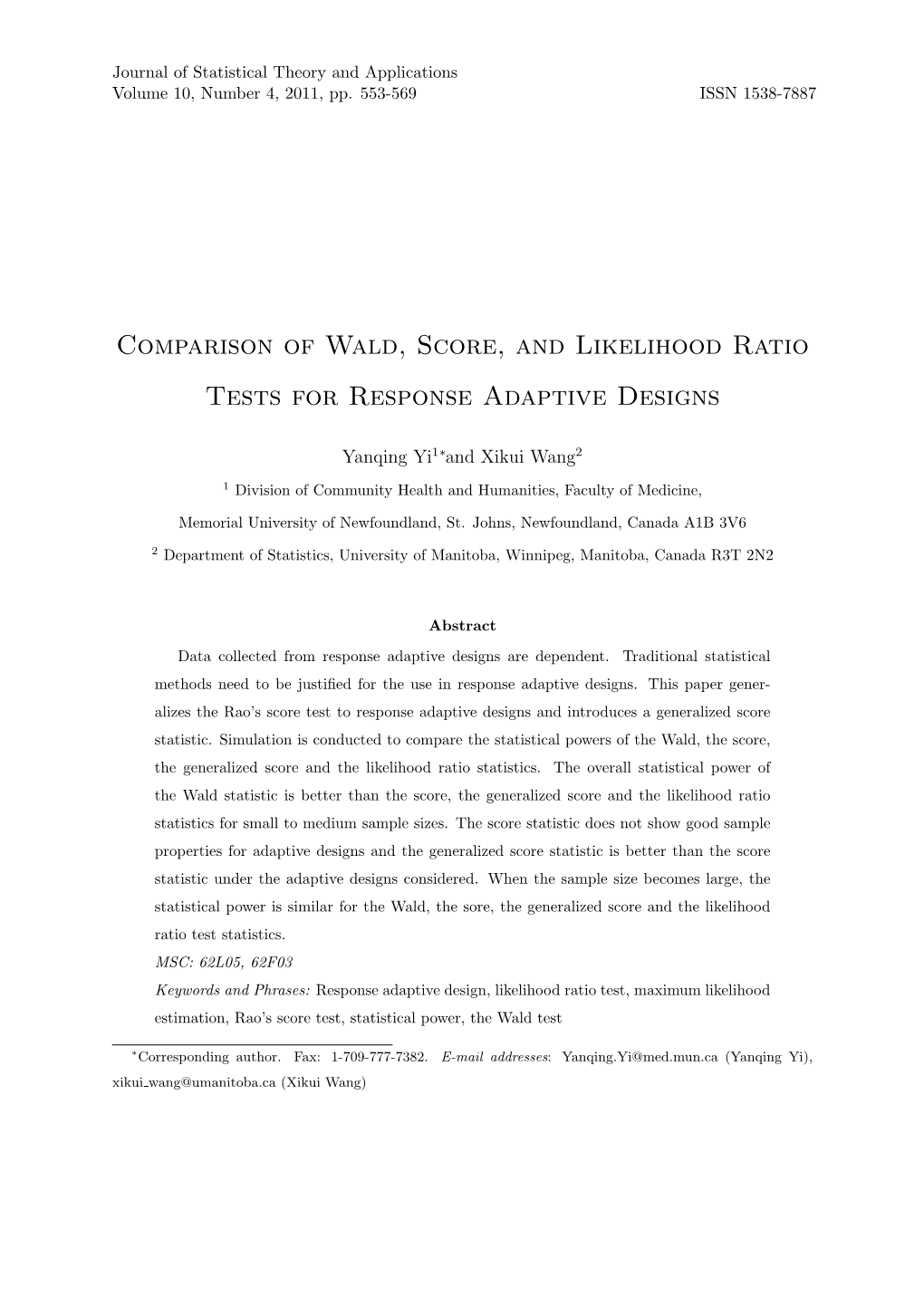 Comparison of Wald, Score, and Likelihood Ratio Tests for Response Adaptive Designs