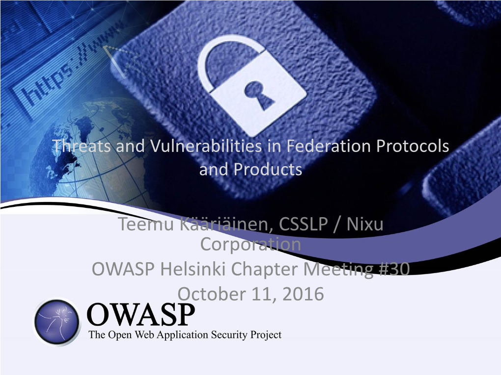 Threats and Vulnerabilities in Federation Protocols and Products