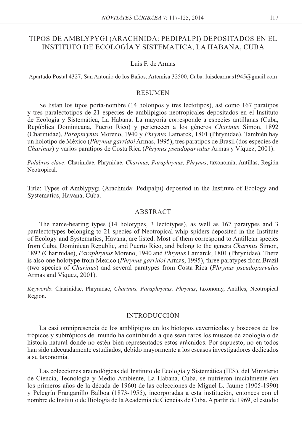 Tipos De Amblypygi (Arachnida: Pedipalpi) Depositados En El Instituto De Ecología Y Sistemática, La Habana, Cuba