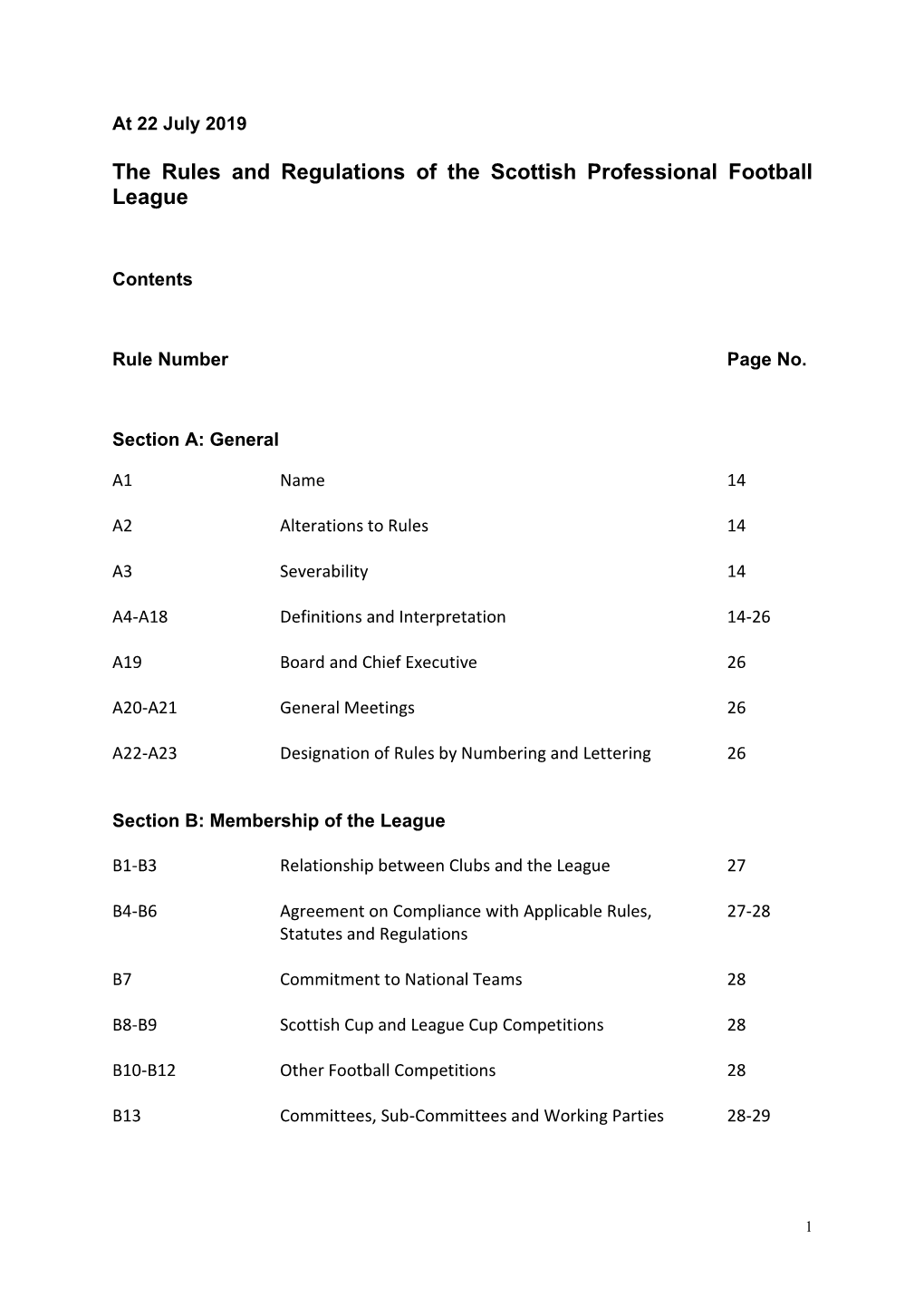 The Rules of the Scottish Professional Football League, As Amended from Time to Time;