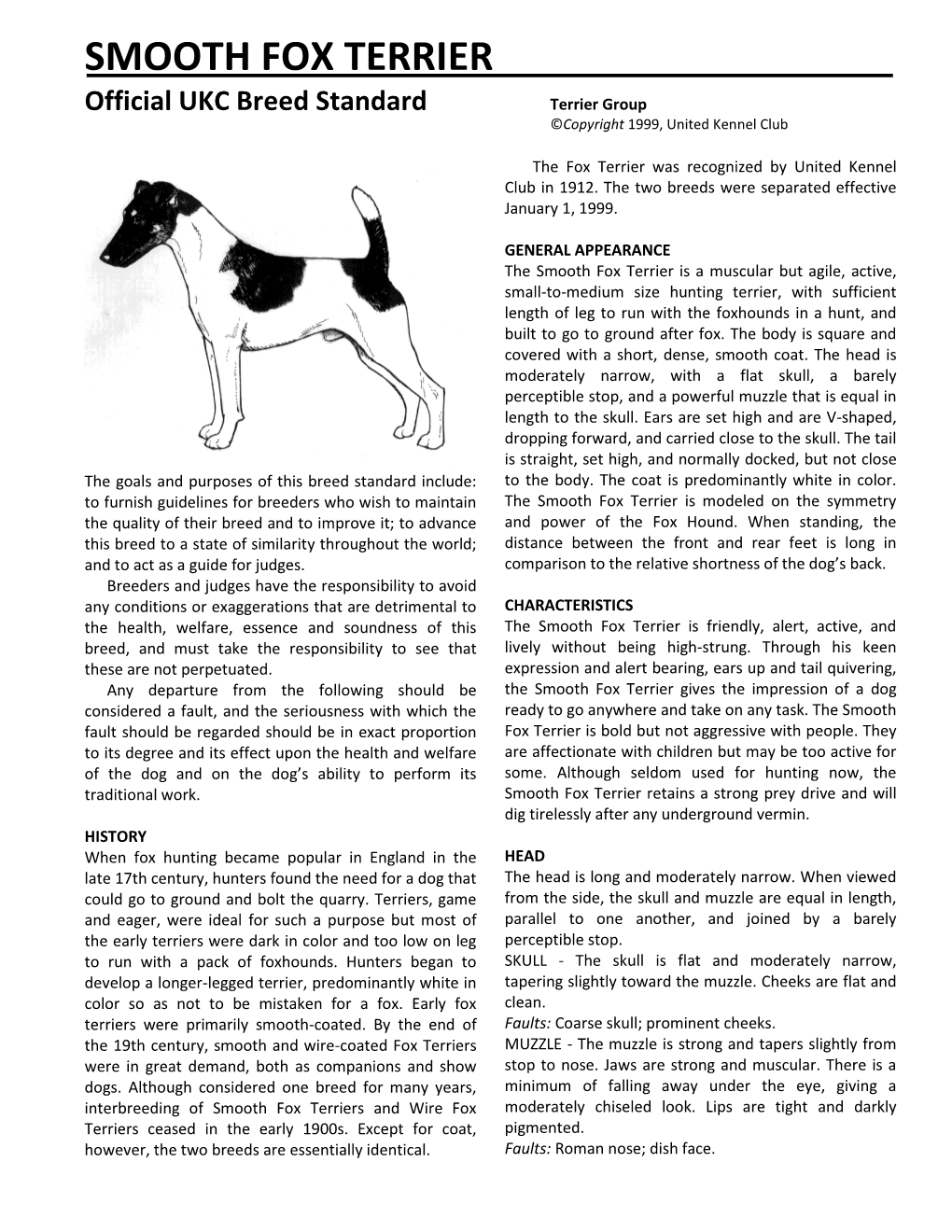 SMOOTH FOX TERRIER Official UKC Breed Standard Terrier Group ©Copyright 1999, United Kennel Club