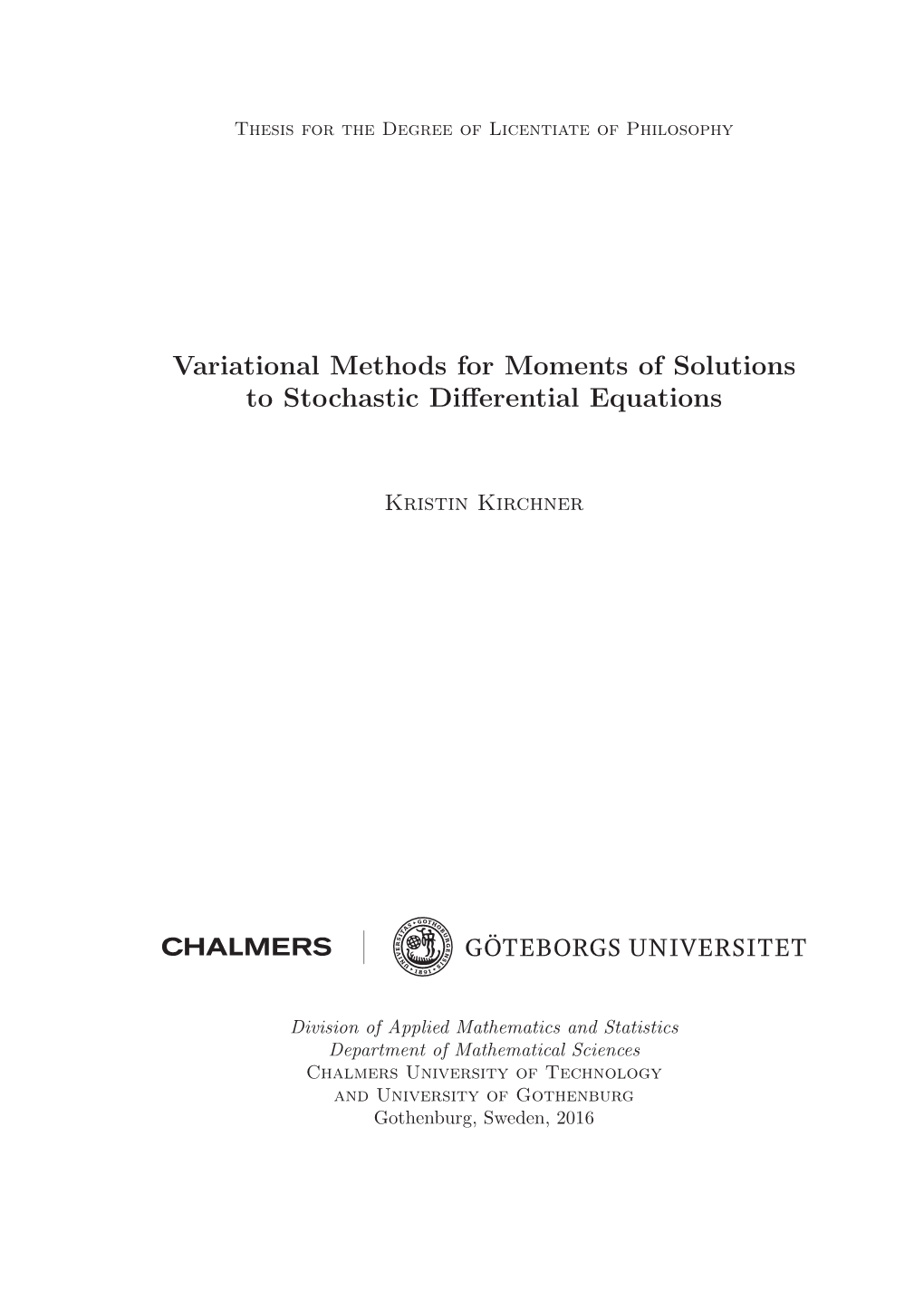 Variational Methods for Moments of Solutions to Stochastic Differential