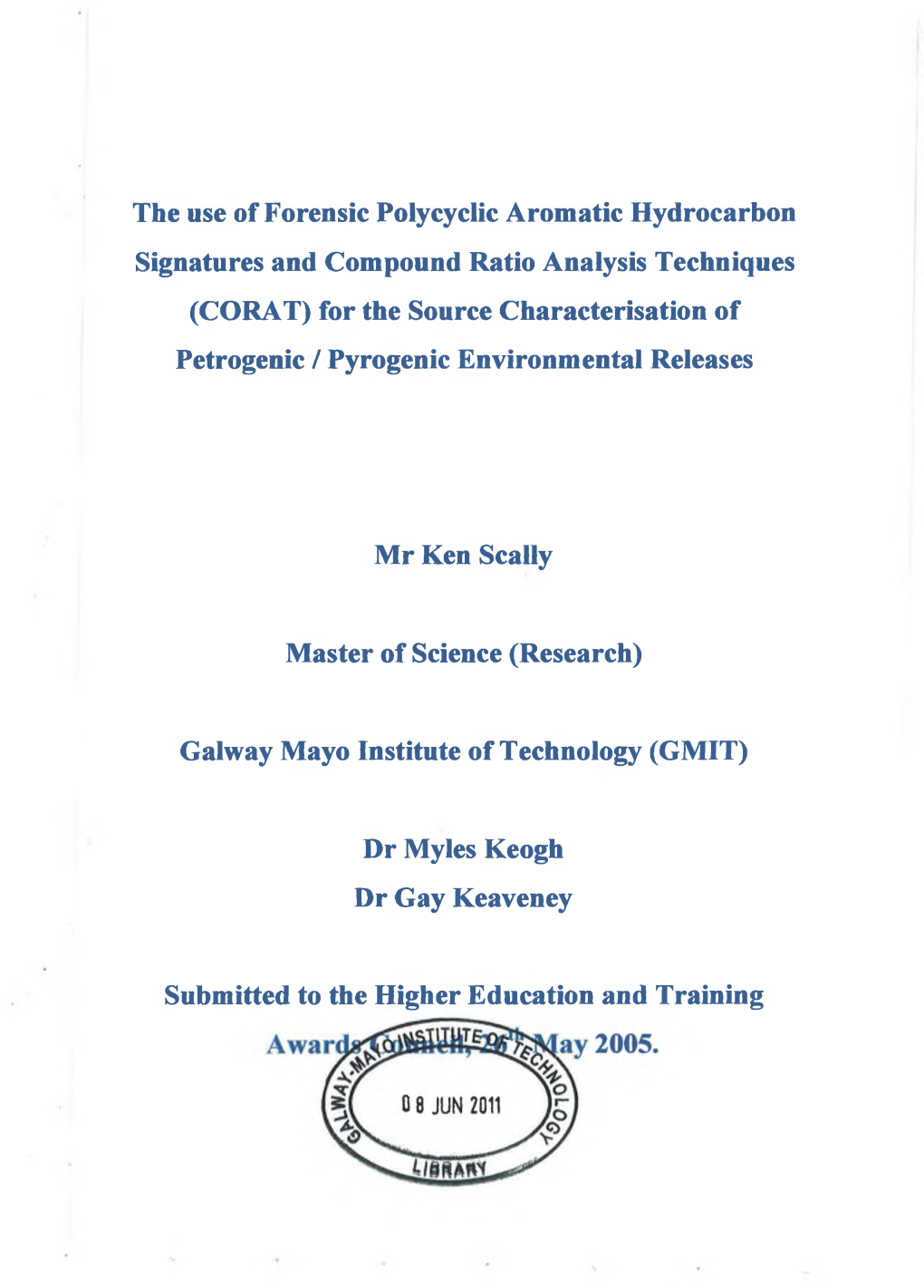 The Use of Forensic Polycyclic Aromatic Hydrocarbon