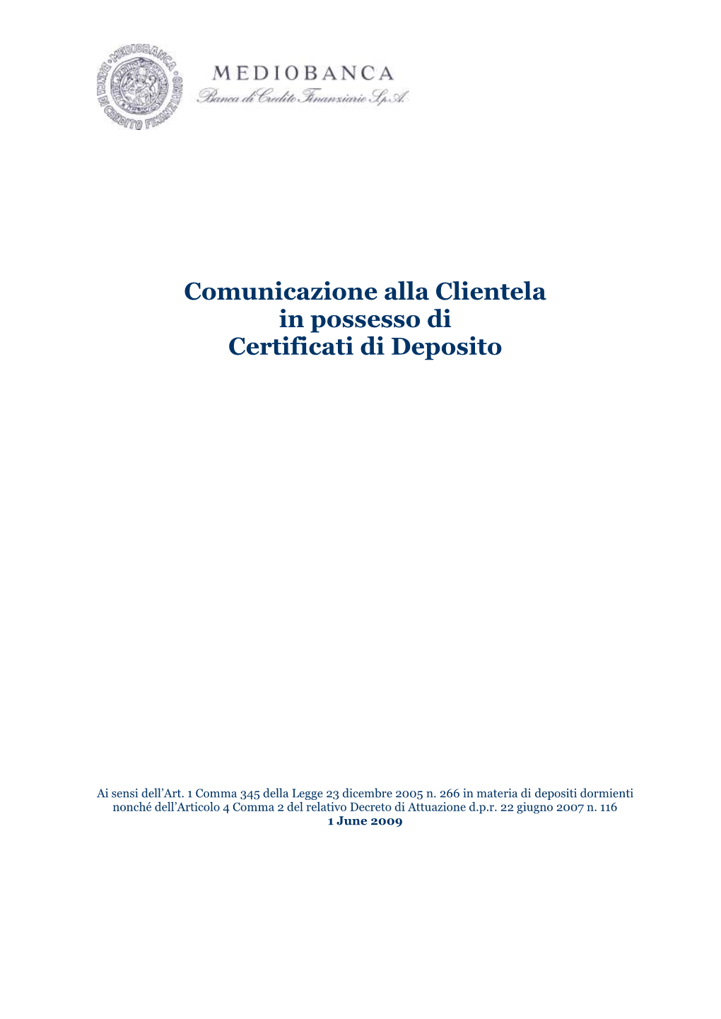 Comunicazione Alla Clientela in Possesso Di Certificati Di Deposito