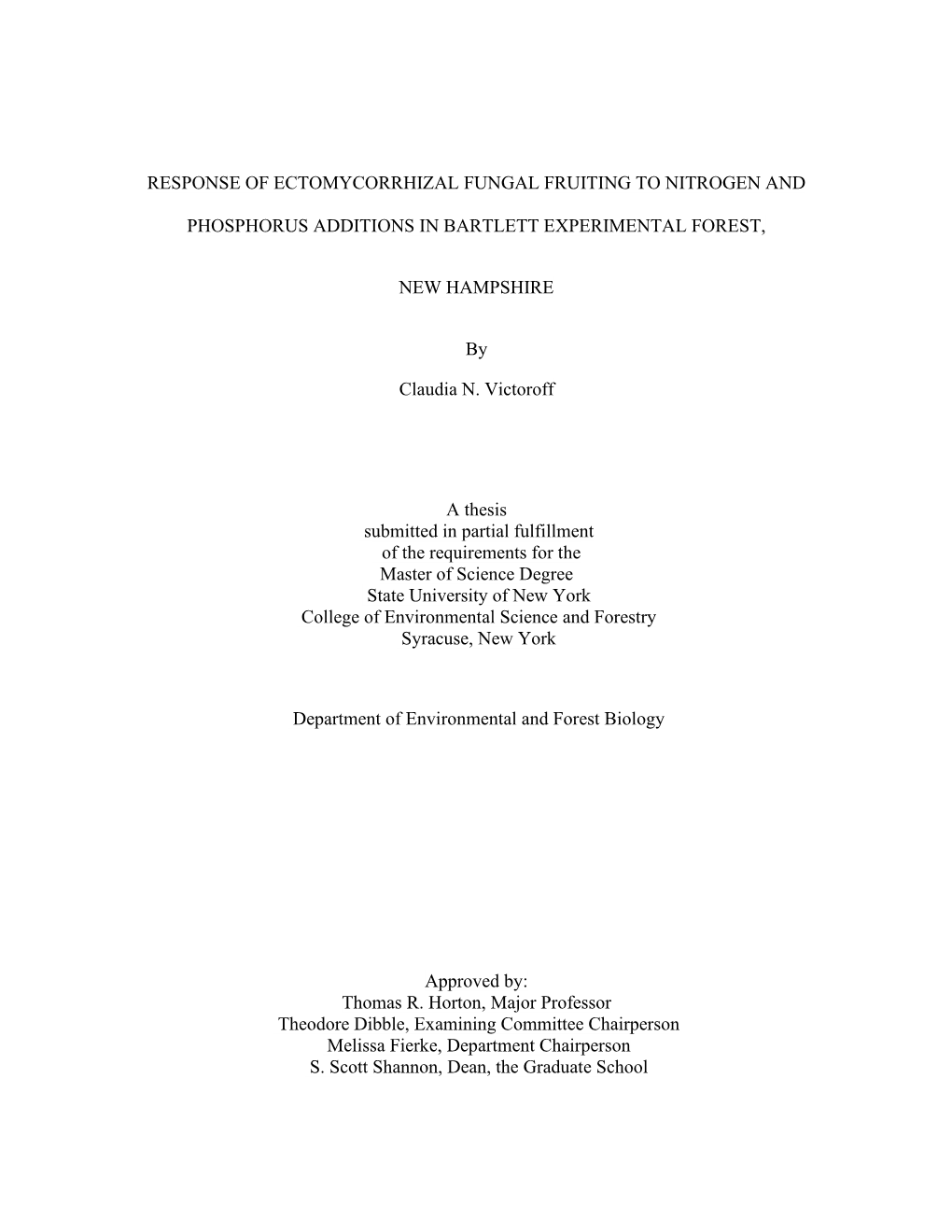 Response of Ectomycorrhizal Fungal Fruiting to Nitrogen And