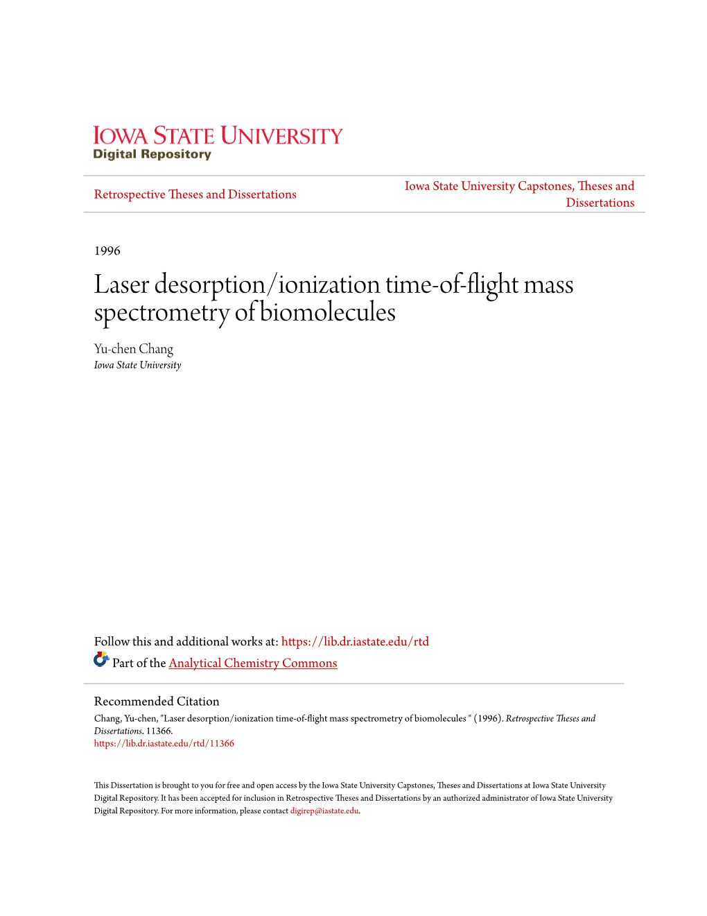 Laser Desorption/Ionization Time-Of-Flight Mass Spectrometry of Biomolecules Yu-Chen Chang Iowa State University