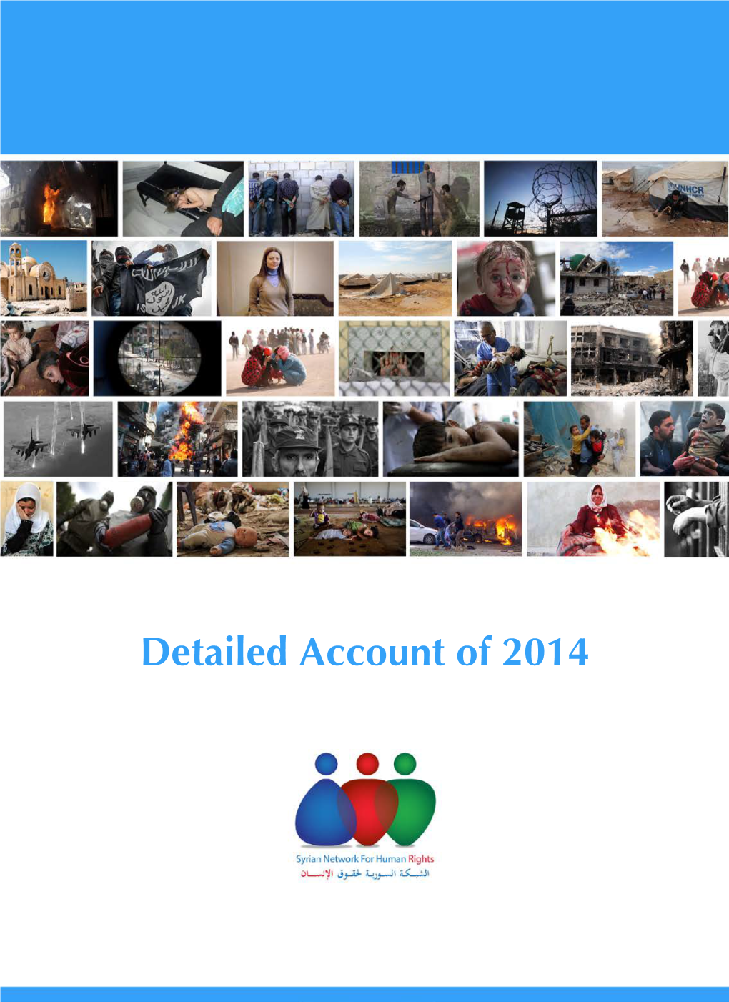 Detailed Account of 2014