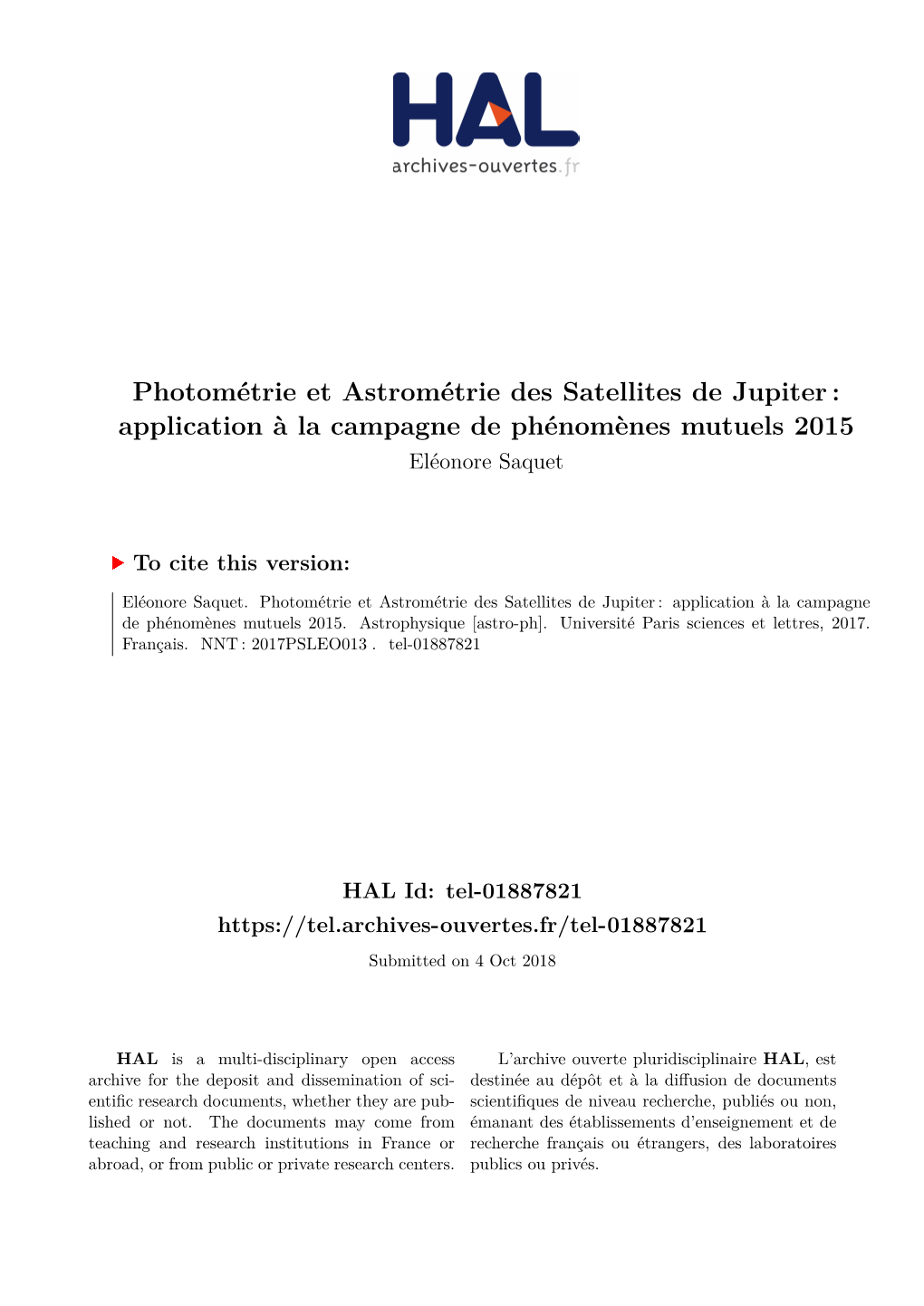 Photométrie Et Astrométrie Des Satellites De Jupiter : Application À La Campagne De Phénomènes Mutuels 2015 Eléonore Saquet