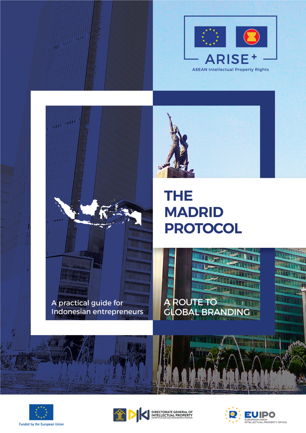 The Madrid Protocol - a Route to Global Branding