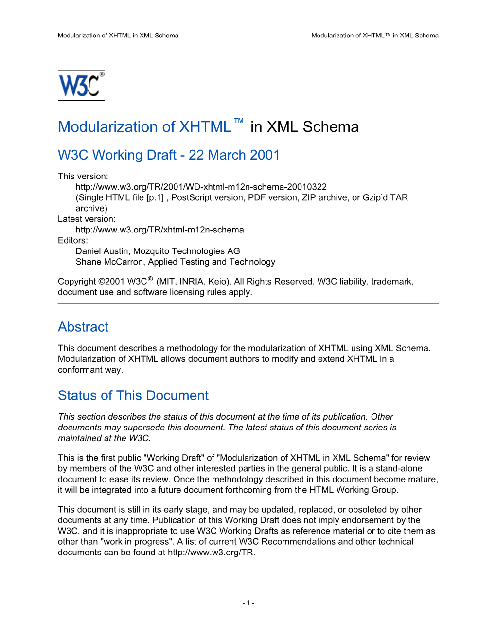 Modularization of XHTML in XML Schema Modularization of XHTML™ in XML Schema