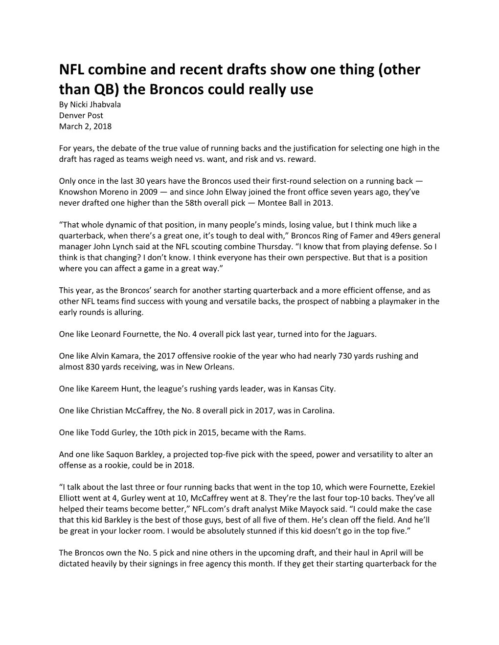 NFL Combine and Recent Drafts Show One Thing (Other Than QB) the Broncos Could Really Use by Nicki Jhabvala Denver Post March 2, 2018