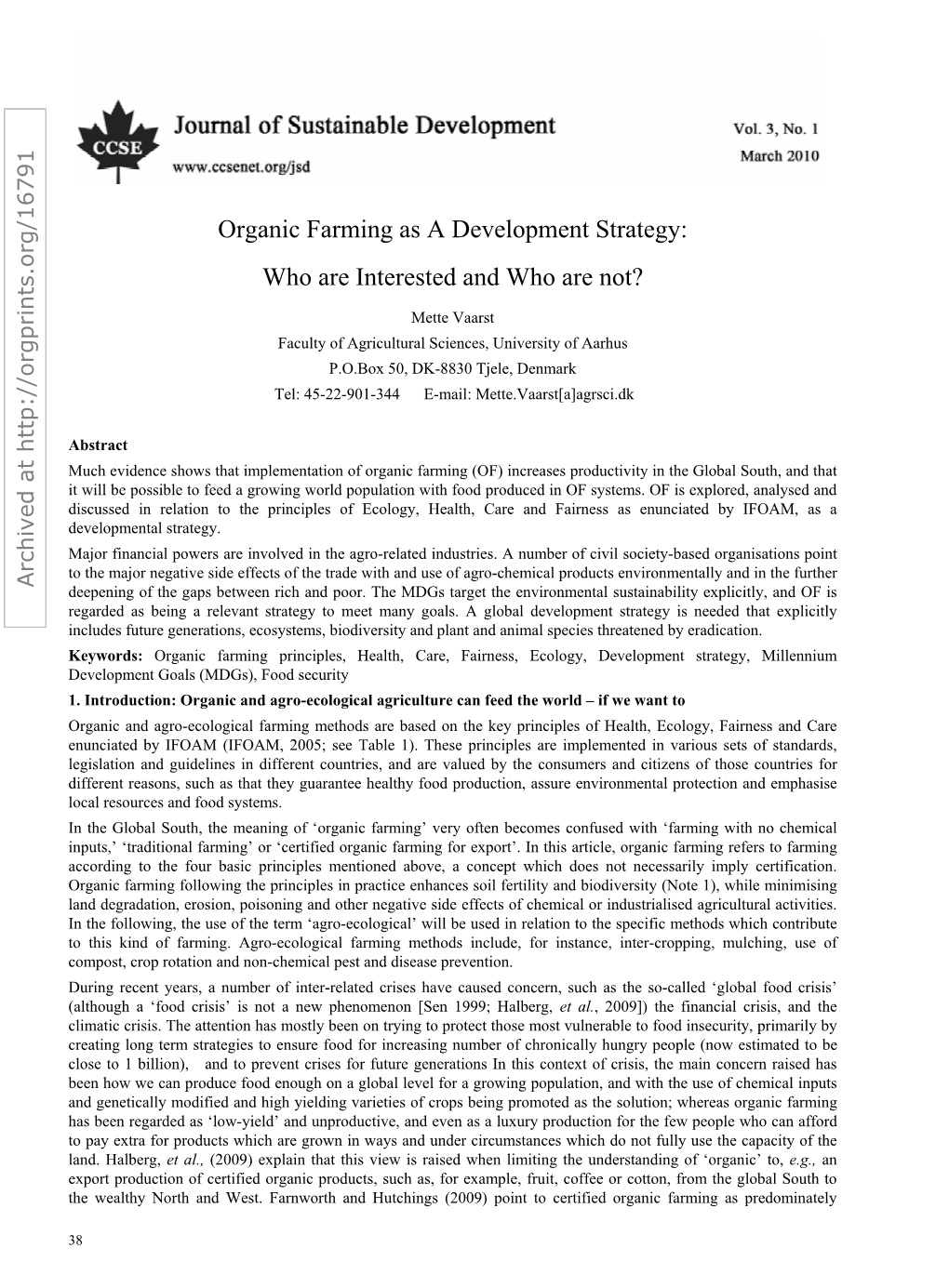 Organic Farming As a Development Strategy: Who Are Interested and Who Are Not?