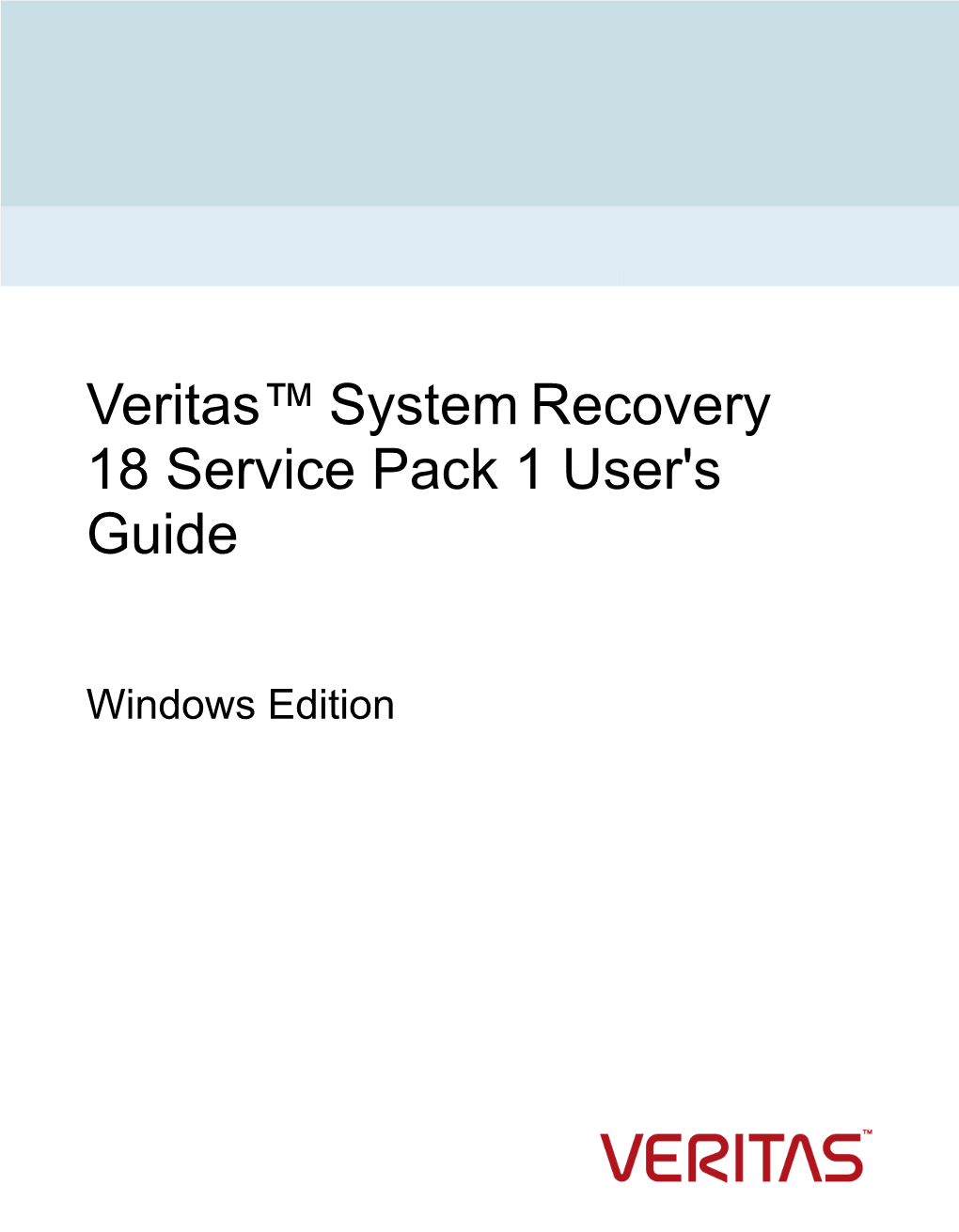 Veritas™ System Recovery 18 Service Pack 1 User's Guide