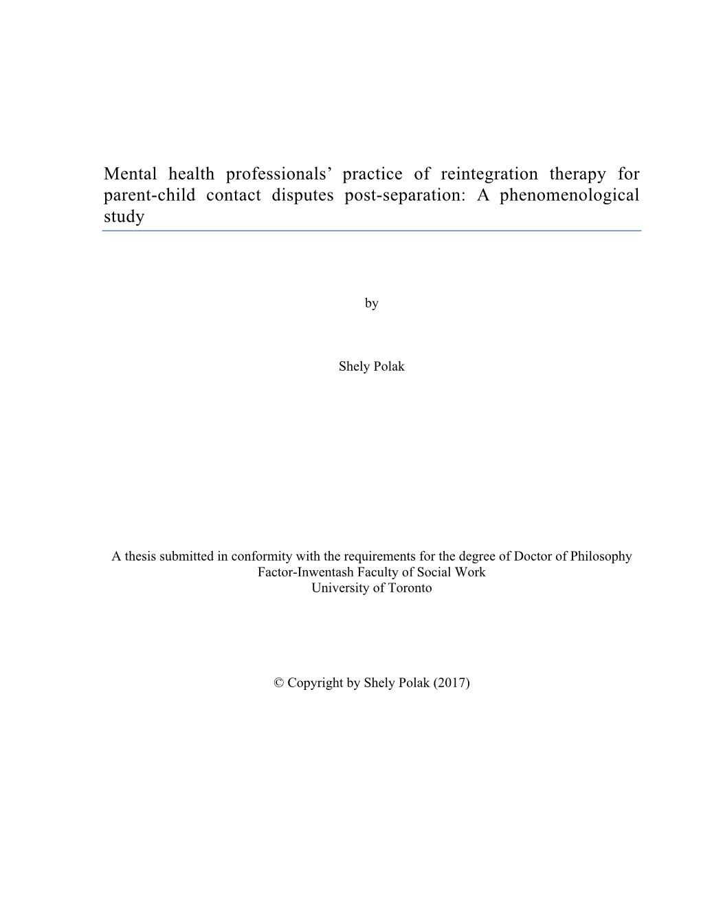 Mental Health Professionals' Practice of Reintegration Therapy for Parent-Child Contact Disputes Post-Separation