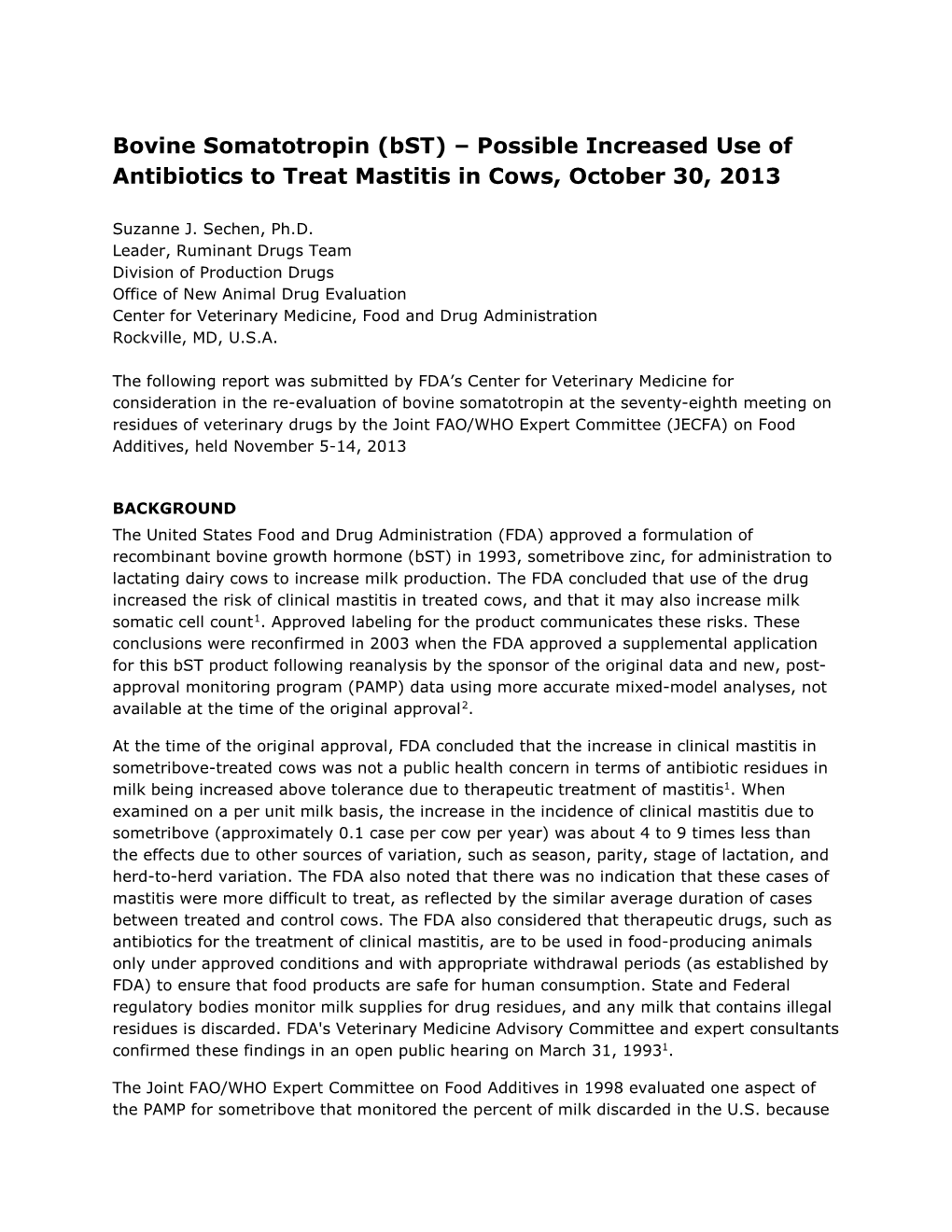 Bovine Somatotropin (Bst) – Possible Increased Use of Antibiotics to Treat Mastitis in Cows, October 30, 2013