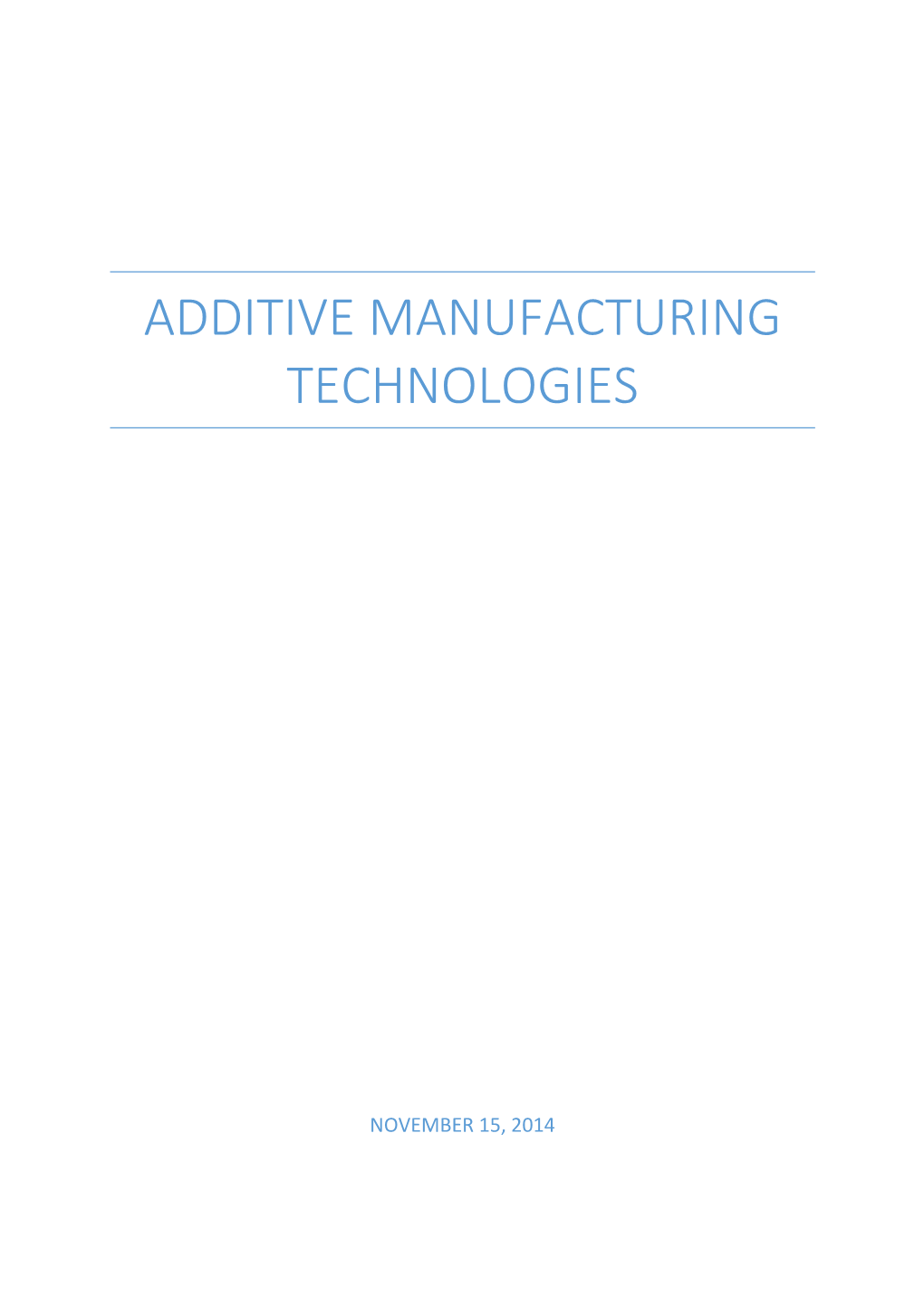 Additive Manufacturing Technologies