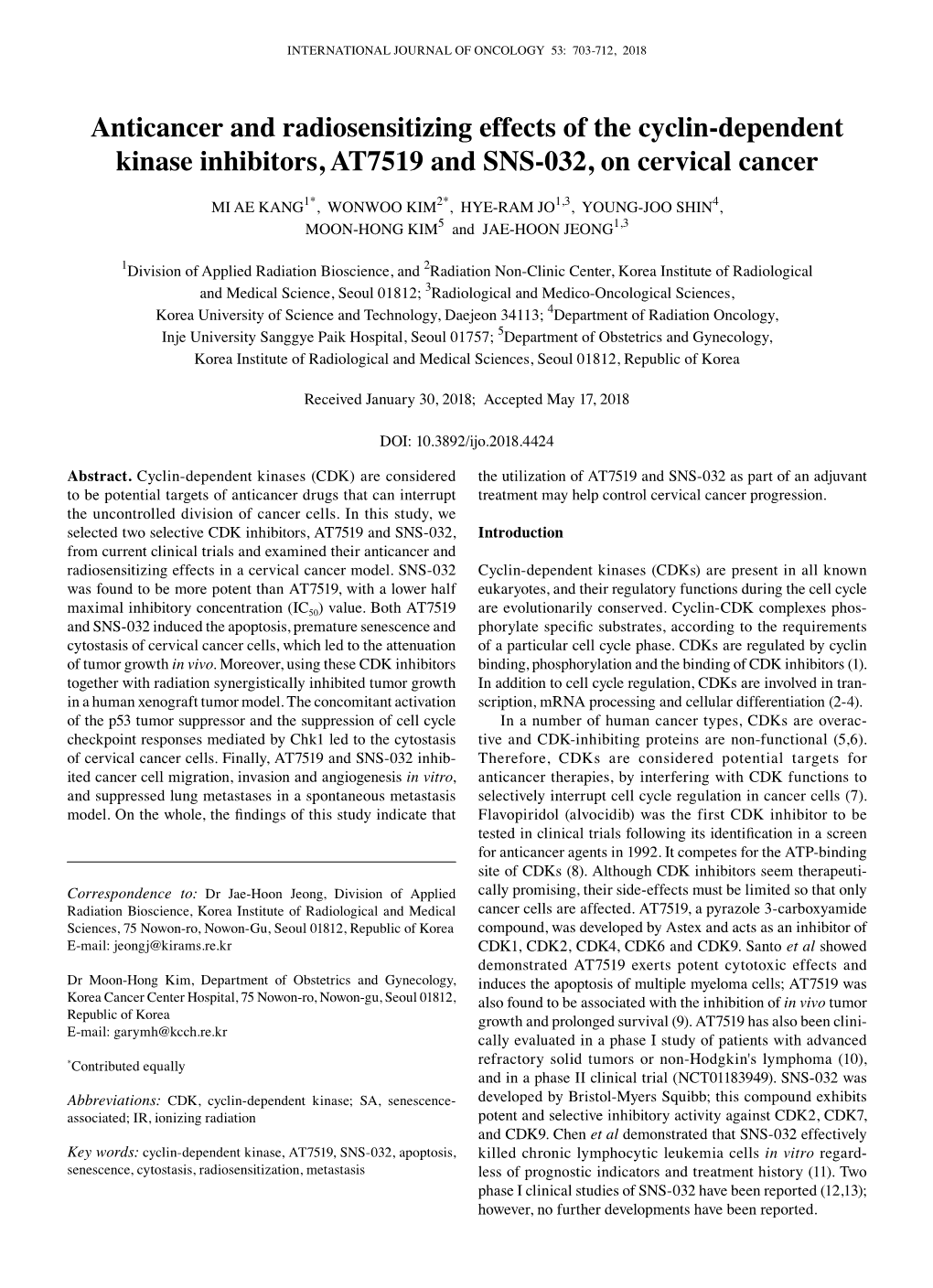 Anticancer and Radiosensitizing Effects of the Cyclin-Dependent Kinase Inhibitors, AT7519 and SNS‑032, on Cervical Cancer