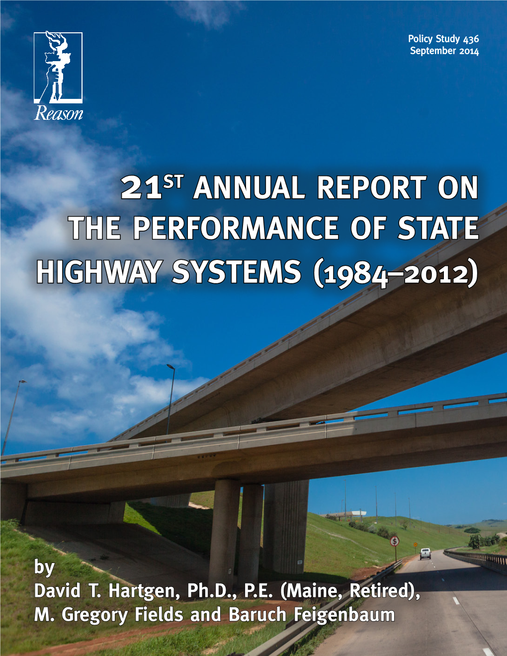 21St Annual Report on the Performance of State Highway Systems (1984–2012)