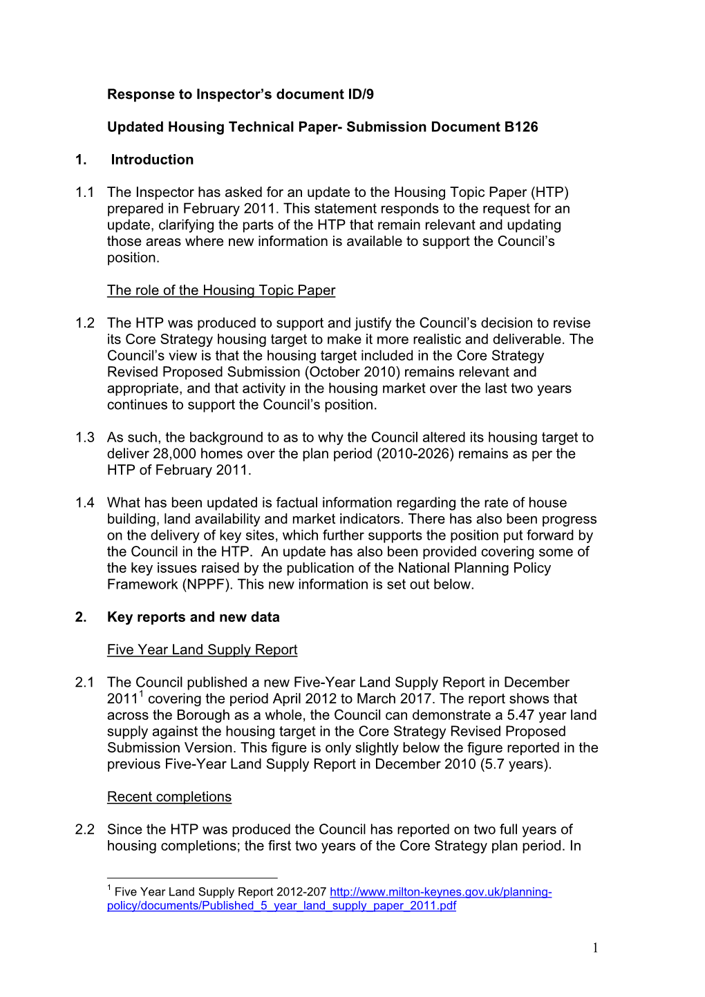 1 Response to Inspector's Document ID/9 Updated Housing Technical Paper- Submission Document B126 1. Introduction 1.1 the In