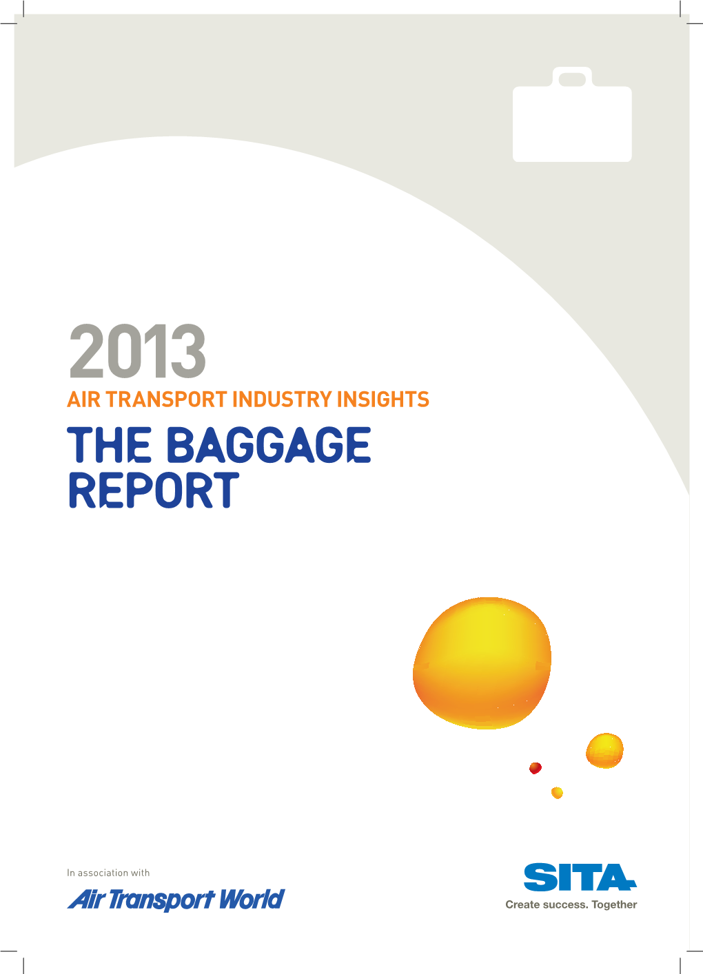 THE Baggage Report