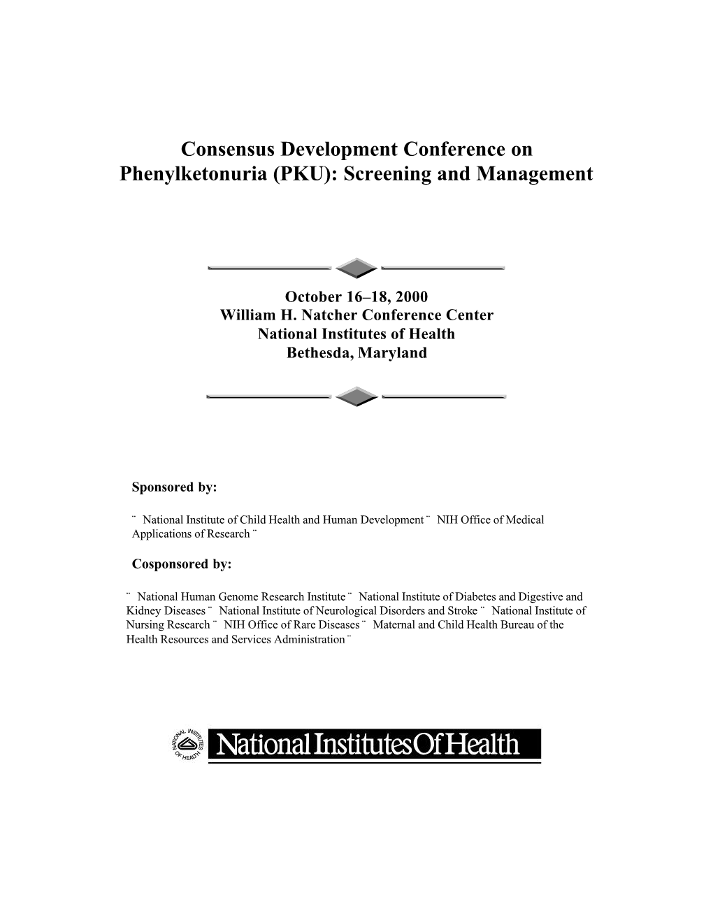 PKU): Screening and Management