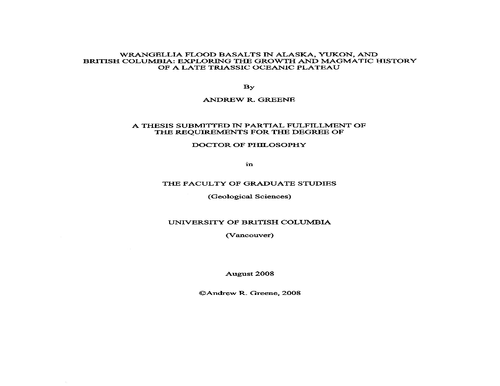 Wrangellia Flood Basalts in Alaska, Yukon, and British Columbia: Exploring the Growth and Magmatic History of a Late Triassic Oceanic Plateau