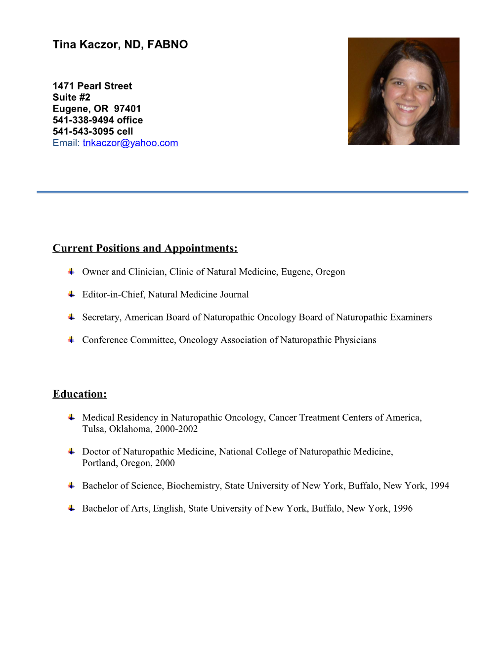 Current Positions and Appointments