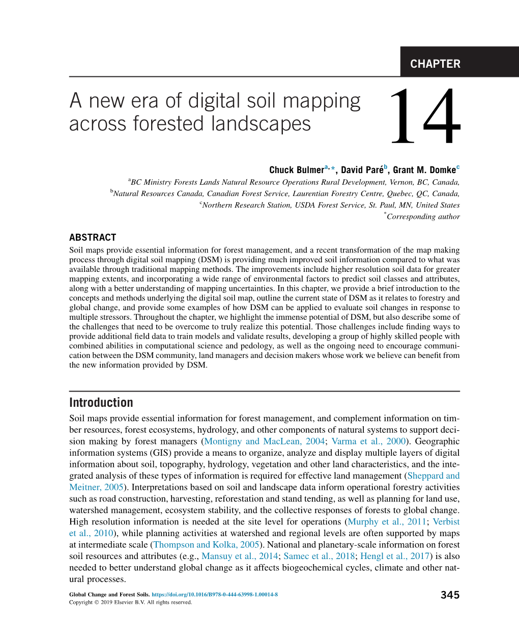 A New Era of Digital Soil Mapping Across Forested Landscapes 14 Chuck Bulmera,*, David Pare´ B, Grant M