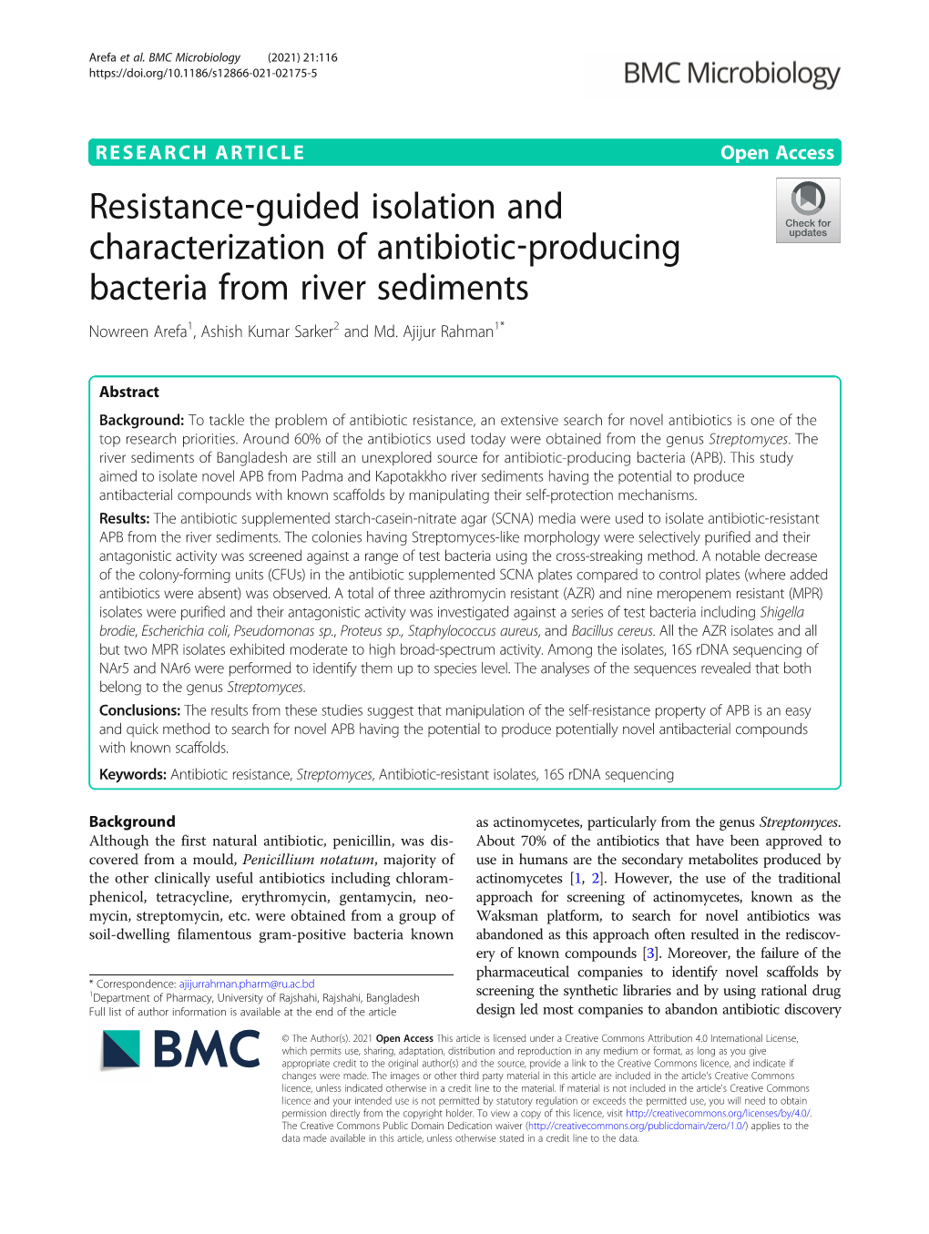 Resistance‐Guided Isolation and Characterization of Antibiotic‐Producing Bacteria from River Sediments Nowreen Arefa1, Ashish Kumar Sarker2 and Md