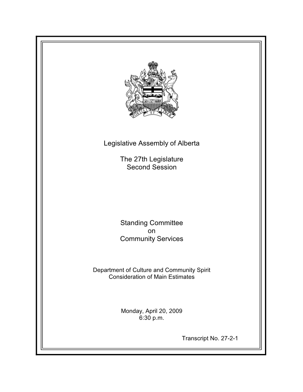 Legislative Assembly of Alberta the 27Th Legislature Second Session Standing Committee on Community Services