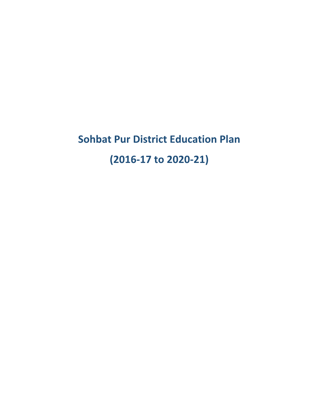 Sohbat Pur District Education Plan (2016-17 to 2020-21)