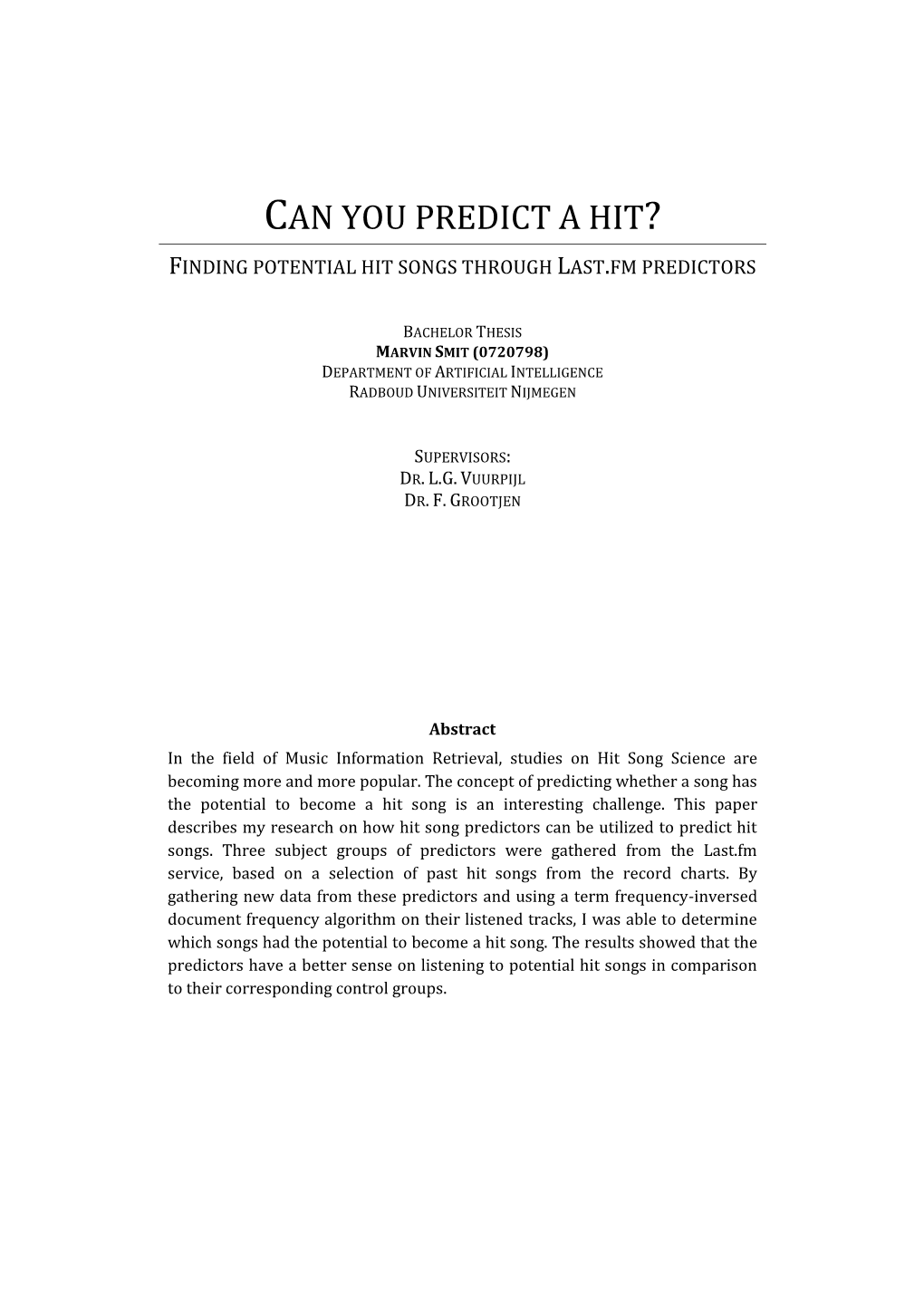 Can You Predict a Hit?