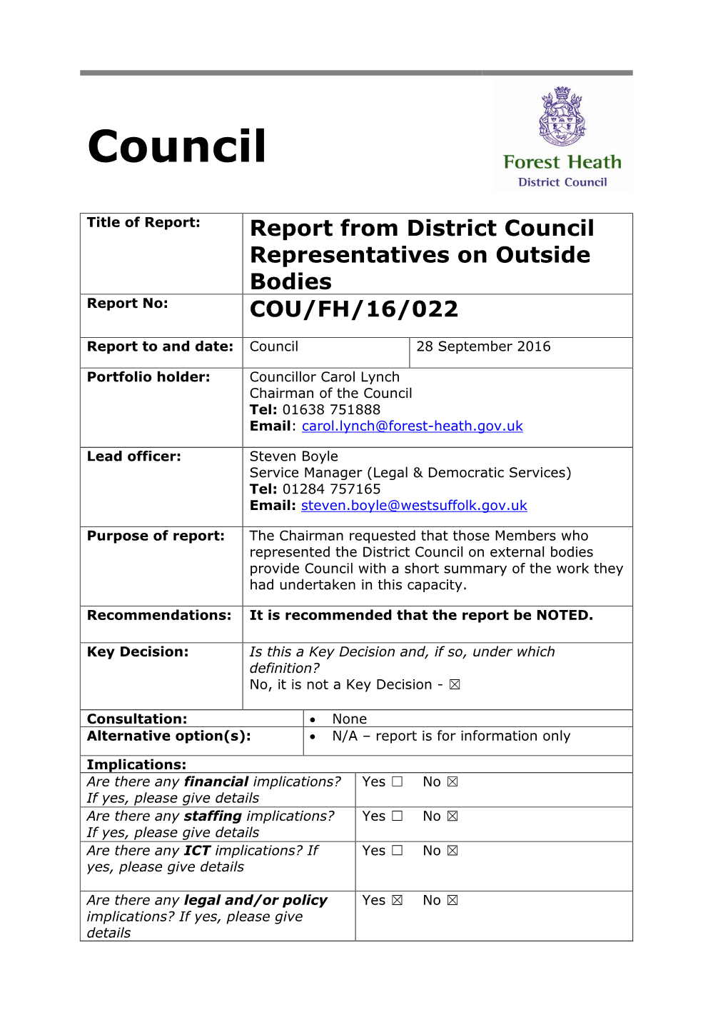 Forest Heath District Council Representatives on Outside Bodies Were Appointed in 2015 for a Four-Year Period Expiring in 2019: (*Non Elected Member)