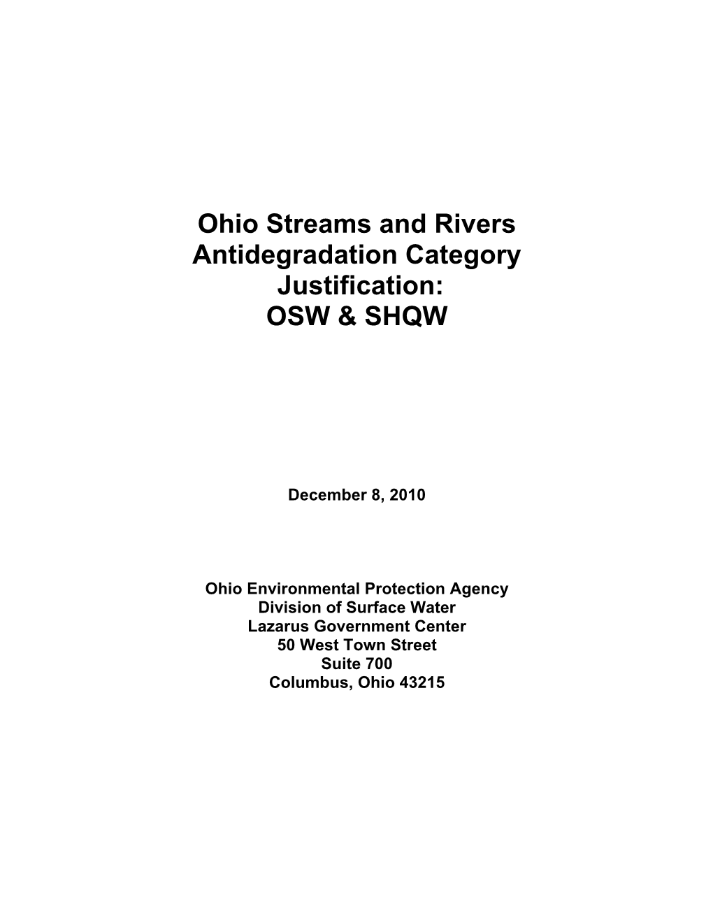 Ohio Streams and Rivers Antidegradation Category Justification: OSW & SHQW
