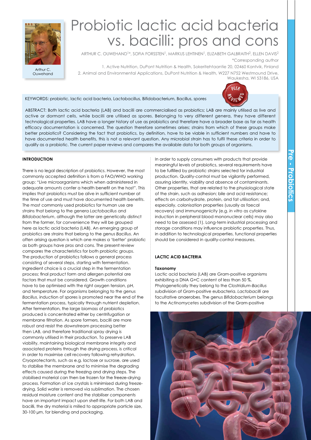 Probiotic Lactic Acid Bacteria Vs. Bacilli: Pros and Cons ARTHUR C