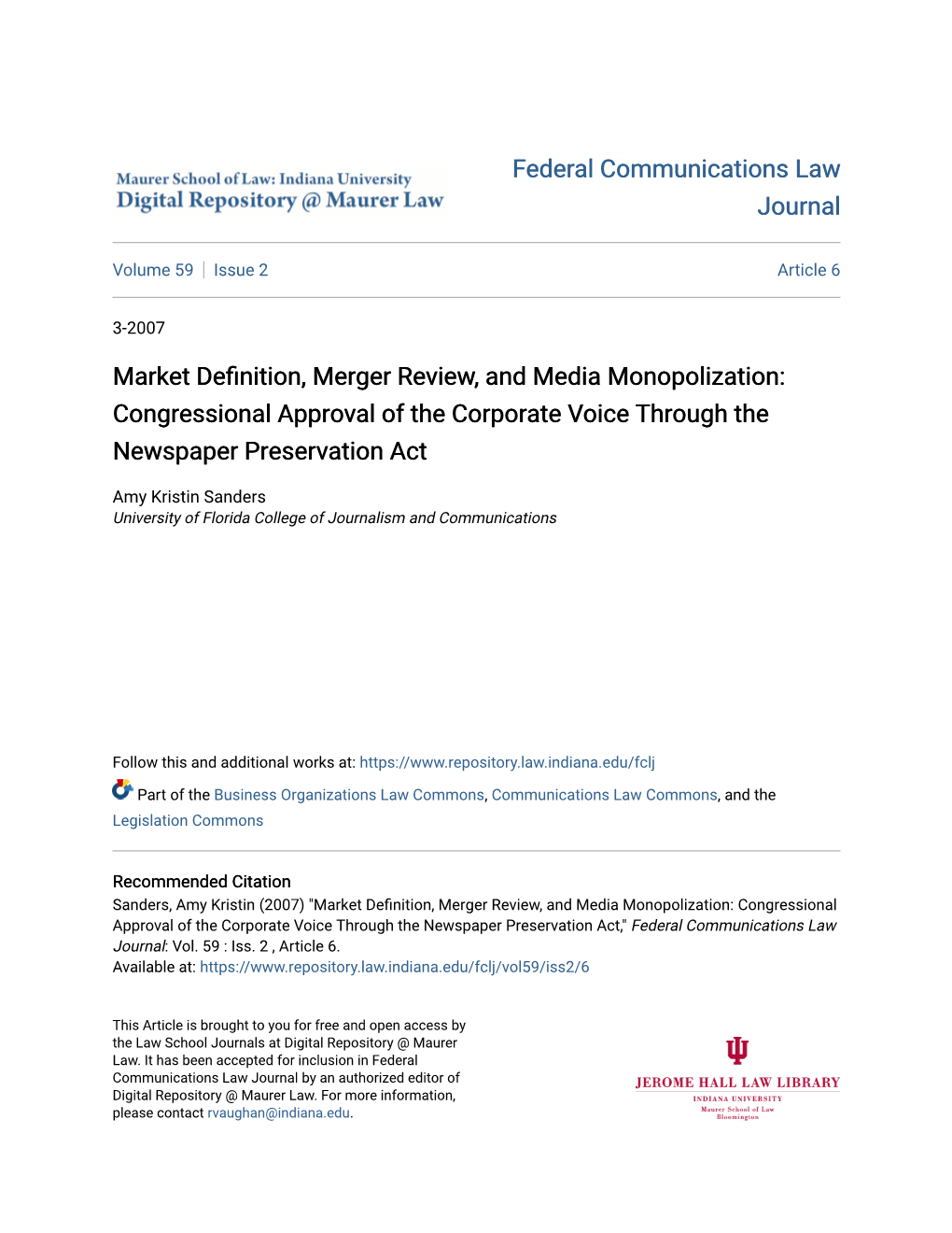 Market Definition, Merger Review, and Media Monopolization: Congressional Approval of the Corporate Voice Through the Newspaper Preservation Act