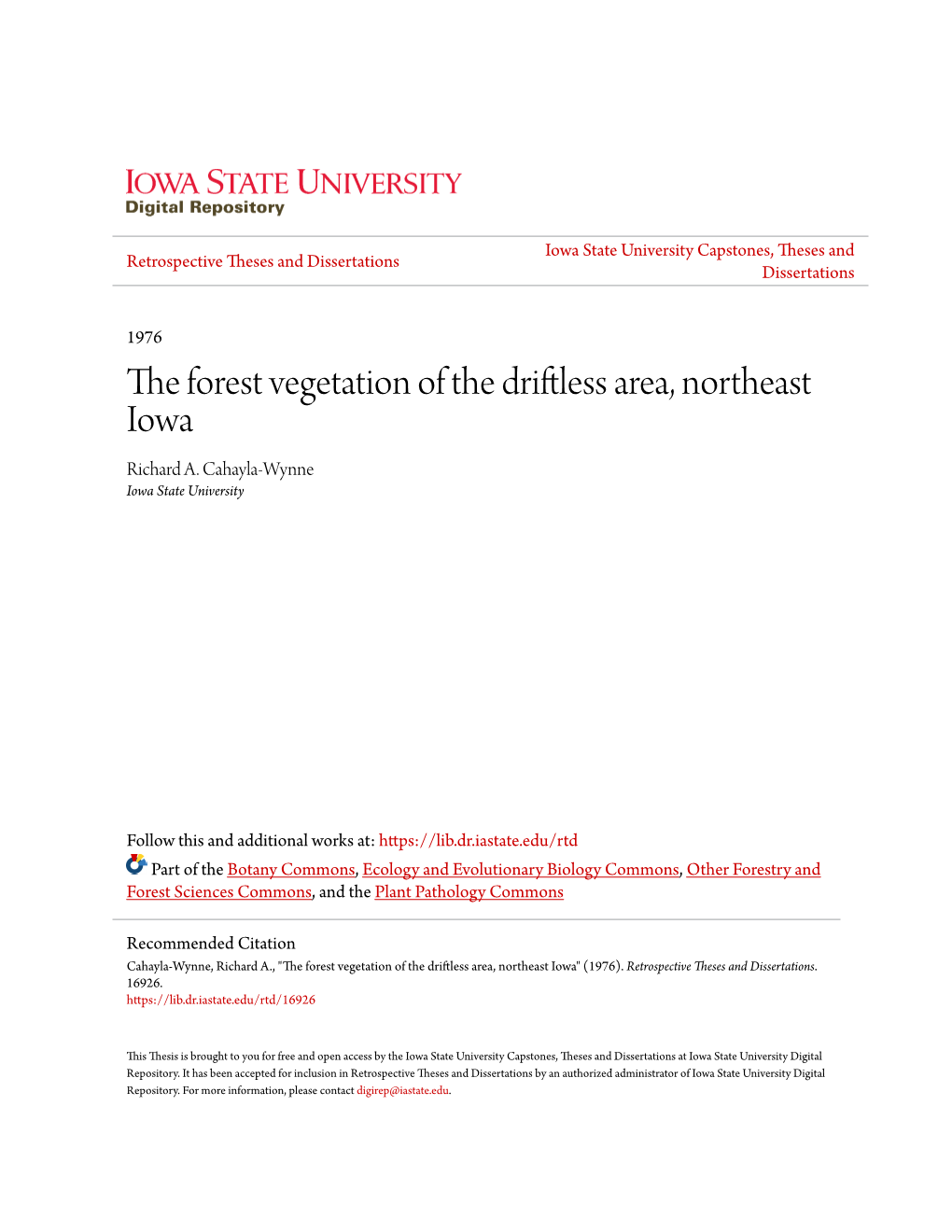 The Forest Vegetation of the Driftless Area, Northeast Iowa Richard A