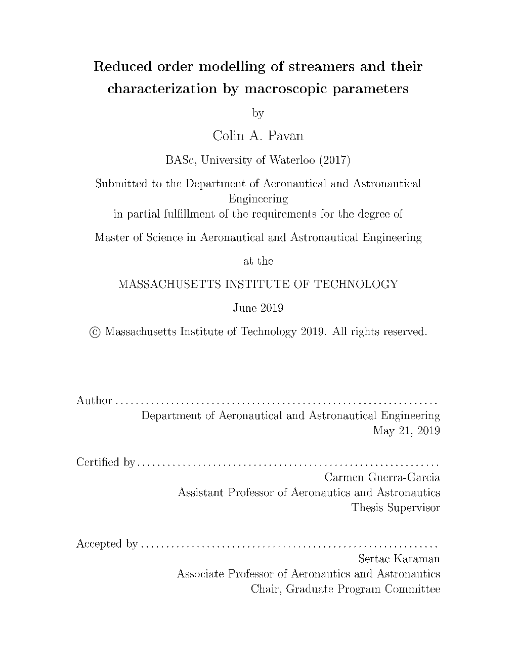 Reduced Order Modelling of Streamers and Their Characterization by Macroscopic Parameters by Colin A