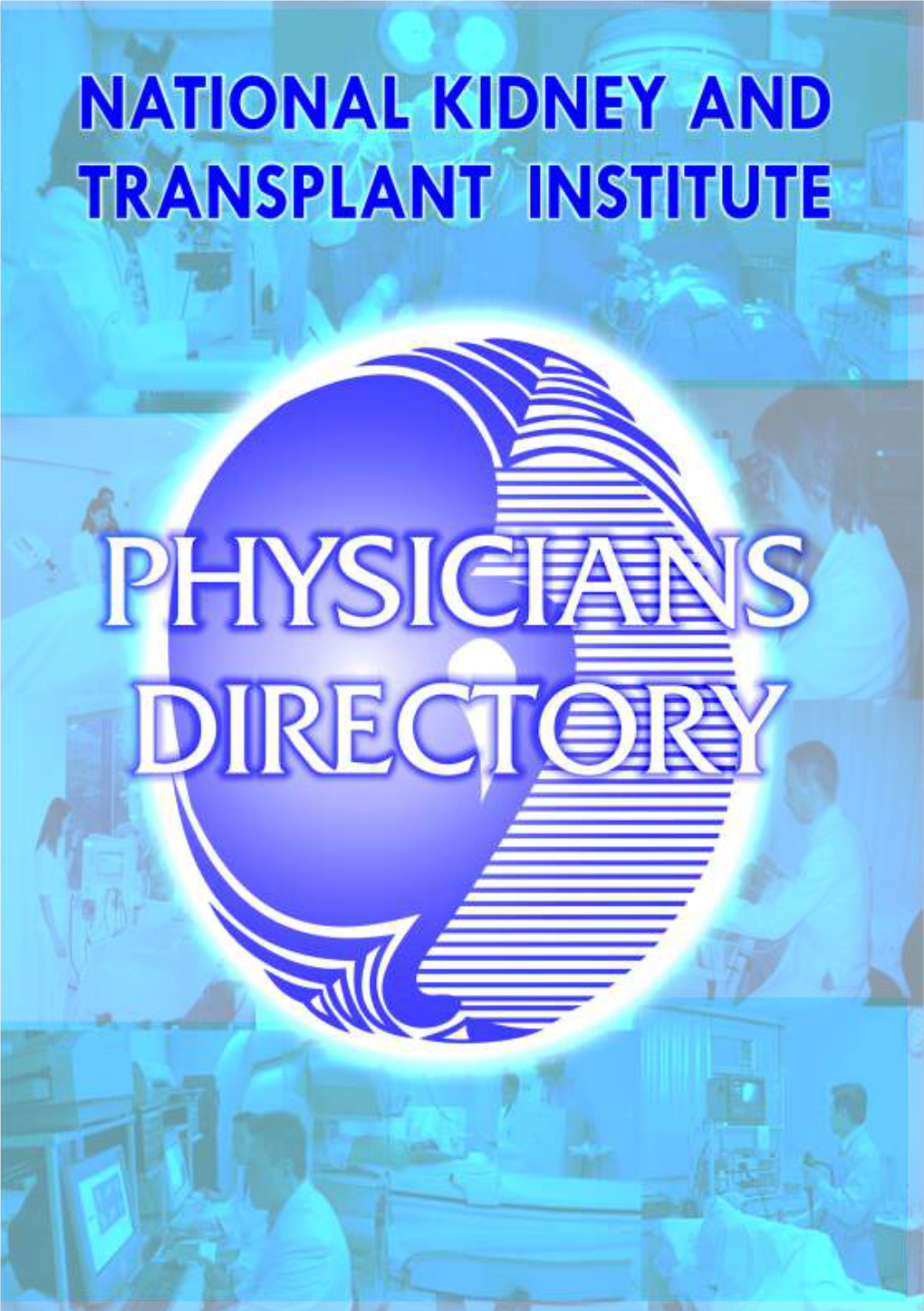 Physicians Directory Highlighting Our Homegrown Experts and Internationally-Trained and Acclaimed Specialists